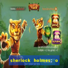 sherlock holmes: o jogo de sombras torrent